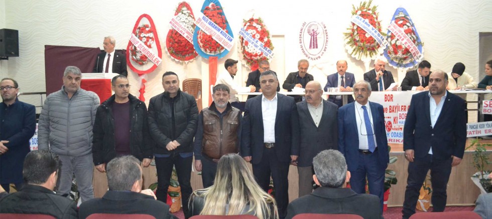 BOR BAKKALLAR VE BAYİLER ODASI BAŞKANI RAMAZAN KADİR YALÇIN GÜVEN TAZELEDİ