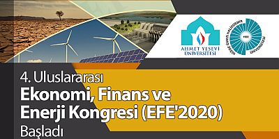 4. Uluslararası Ekonomi, Finans ve Enerji Kongresi (EFE'2020) Başladı