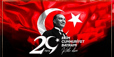 CUMHURİYET BAYRAMI’NIN 101. YILI COŞKUYLA KUTLANACAK