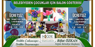 Niğde Belediyesinden Çocuklar İçin Balon Şov